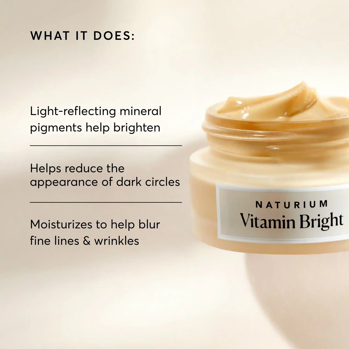 vitamin-bright-illuminating-eye-cream-z8 NATR-10086-Alt-Image-Vitamin-Bright-Illuminating-Eye-Cream-02_b4051379-6020-47e3-9fb5-1793b743726f.webp