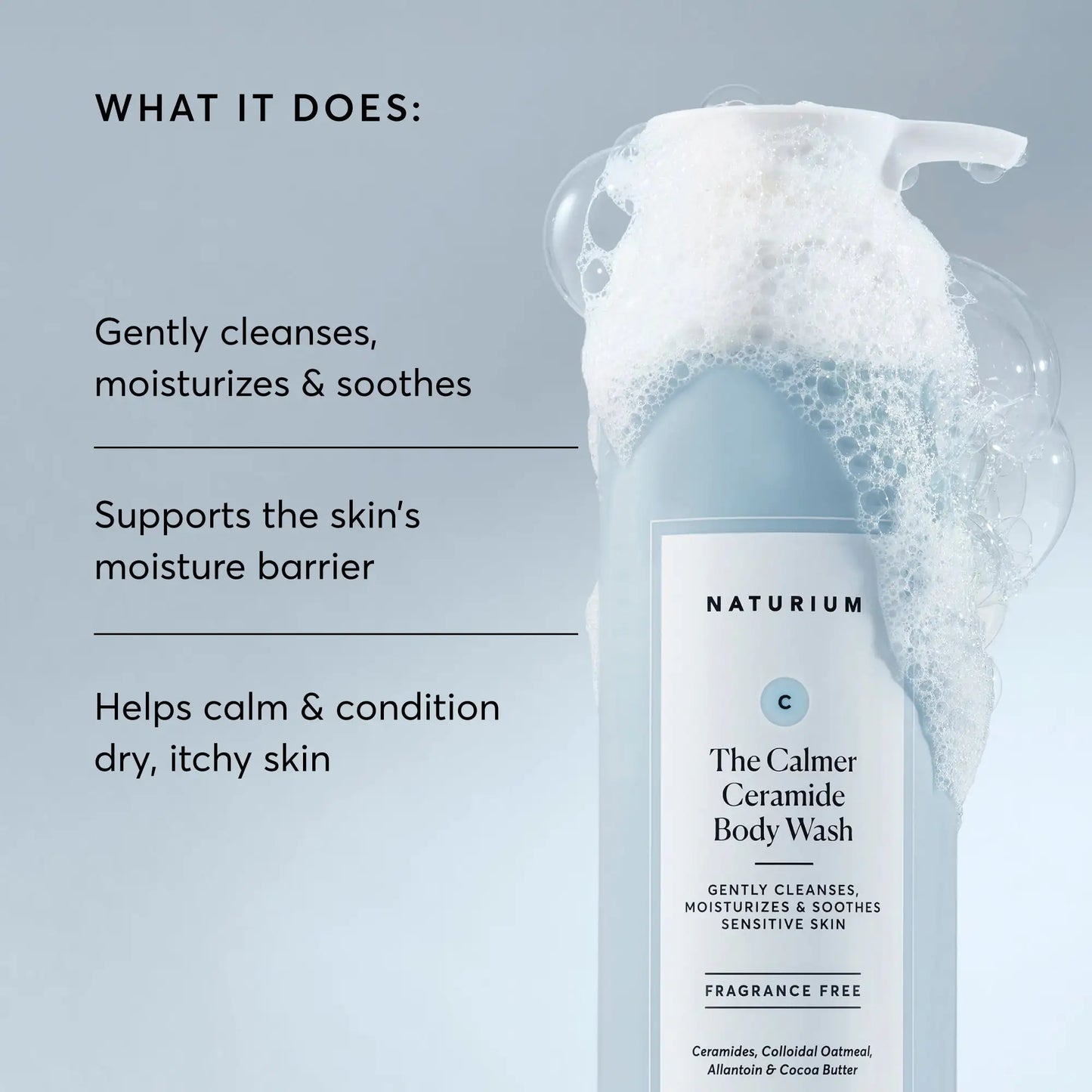 the-calmer-ceramide-body-wash-o9 NATR-40025-Alt-Image-The-Calmer-Ceramide-Body-Wash-02.webp