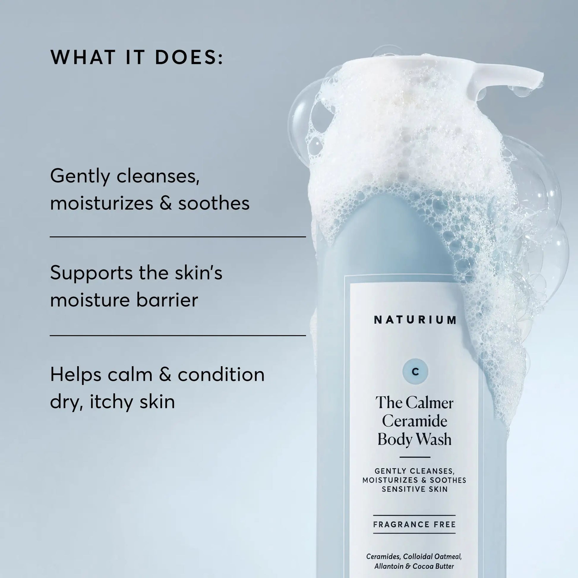 the-calmer-ceramide-body-wash-o9 NATR-40025-Alt-Image-The-Calmer-Ceramide-Body-Wash-02.webp